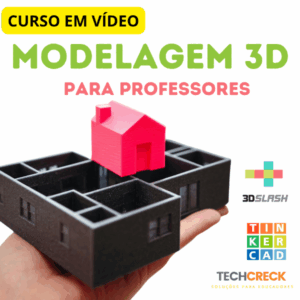 Curso em Vídeo - MODELAGEM 3D - 3D Slash + TinkerCad para professores